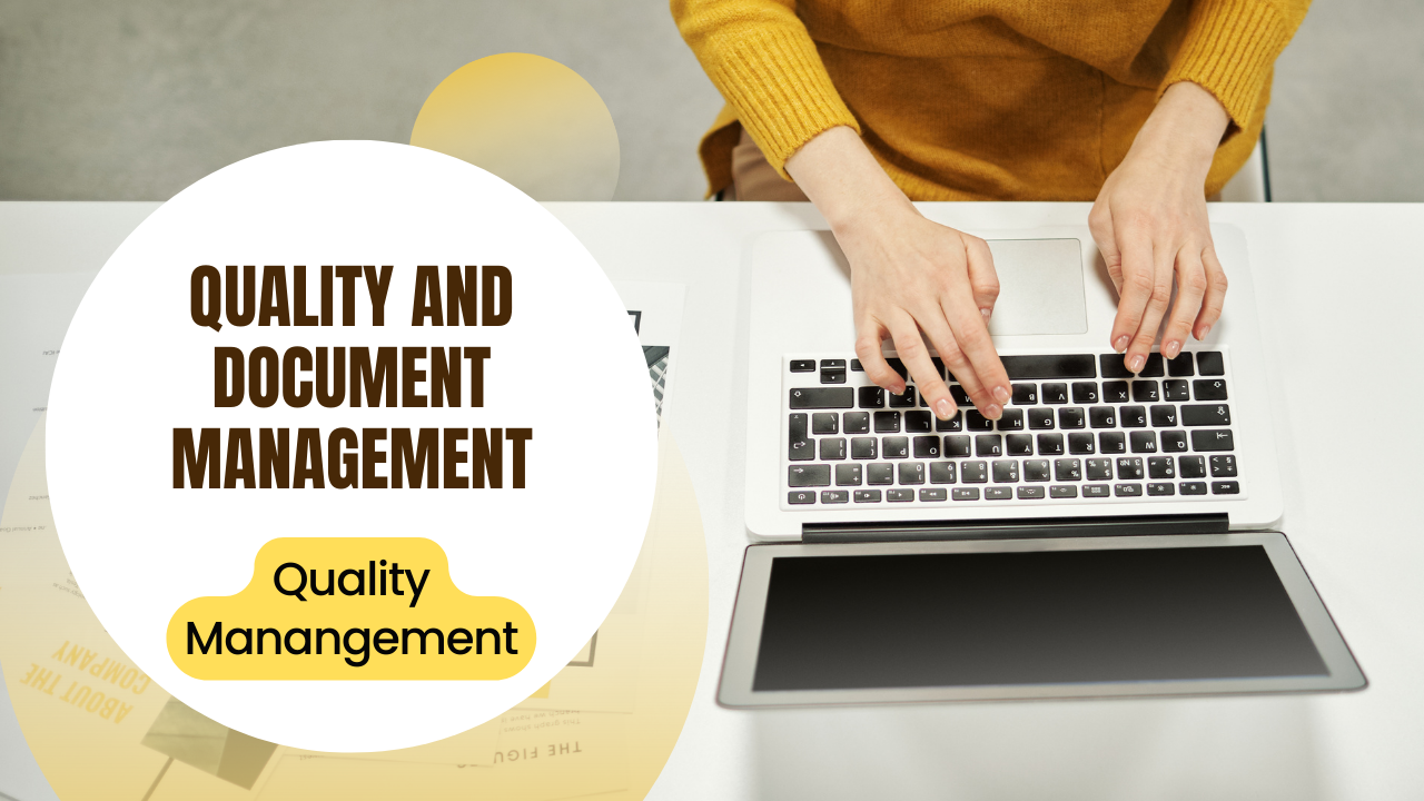 Quality and Document Management