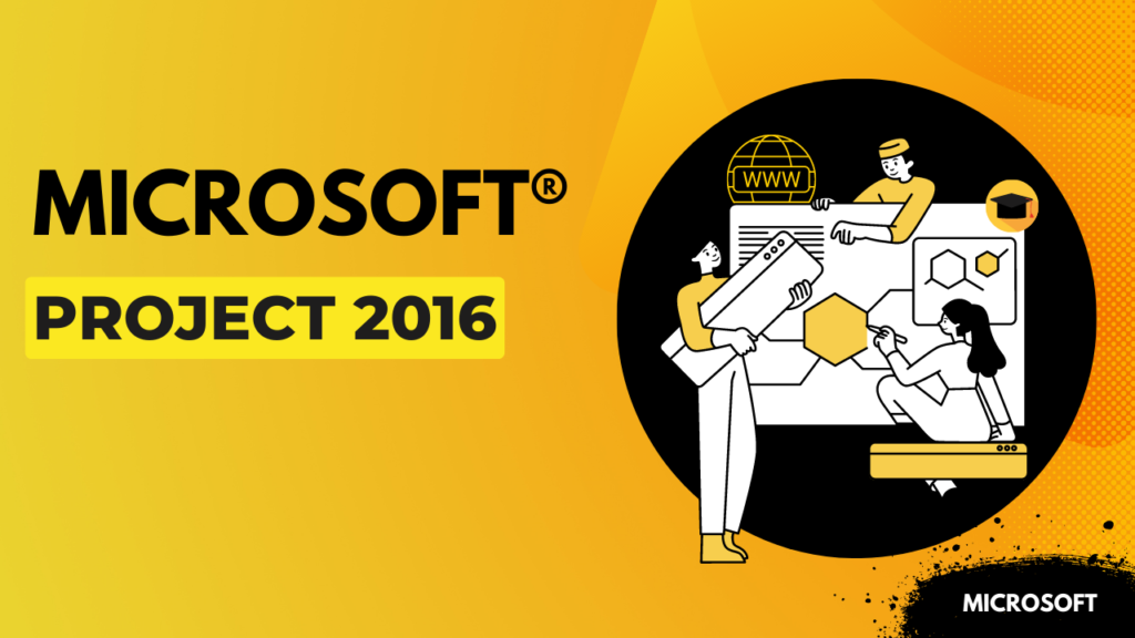 Microsoft® Project